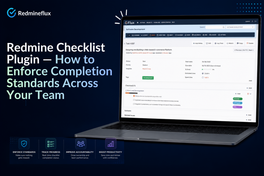 Redmine Checklist Plugin enforcing issue completion standards and Definition of Done in Redmine